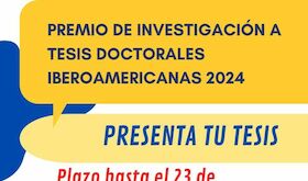 La Fundacin Yuste convoca el Premio de Investigacin a Tesis Doctorales Iberoamericanas
